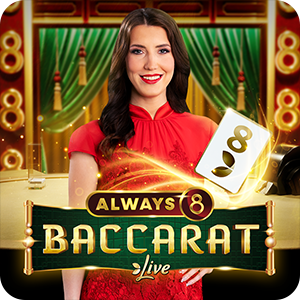 ALWAYS 8 BACCARAT