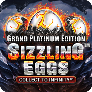 SIZZLING EGGS GRAND PLATINUM EDITION
